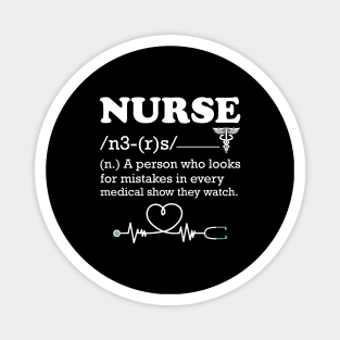 Nurse a Person Who Looks for Mistakes Magnet